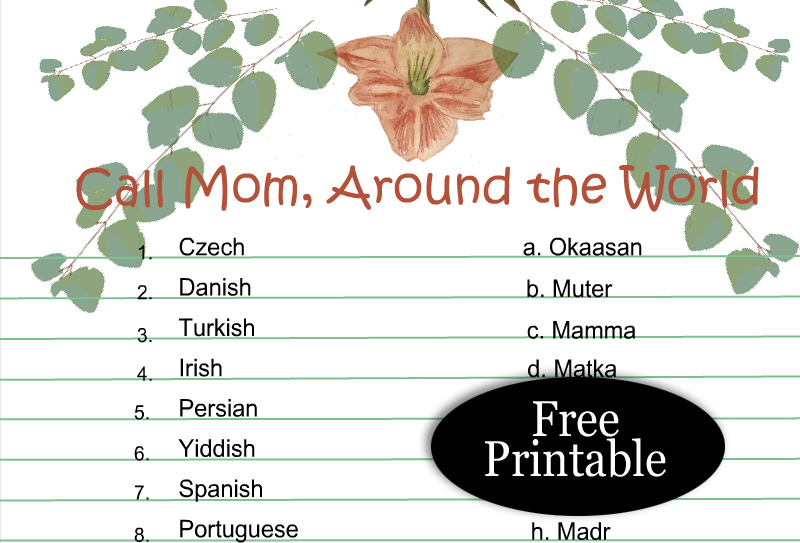 Call Mom, Around the World Game for Mother's Day