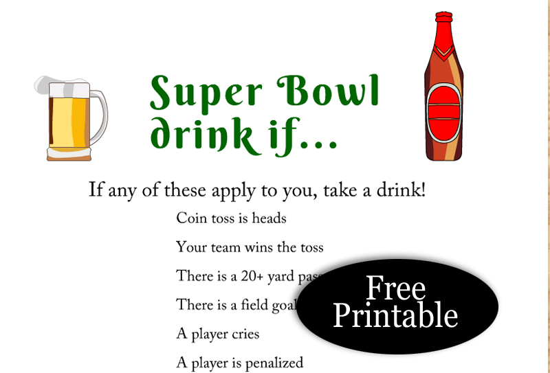 Free Printable Super Bowl Drink If Game for Adults