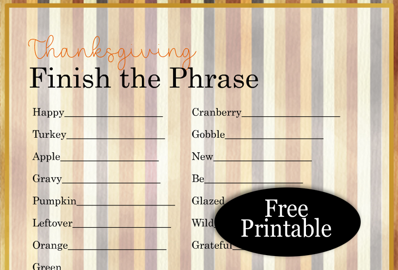 Free Printable Thanksgiving Finish the Phrase Game