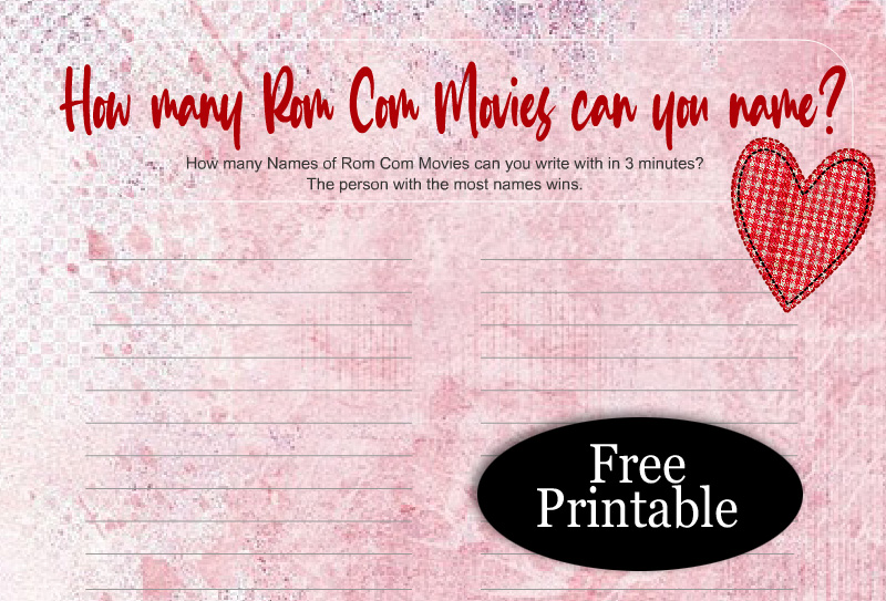 Free Printable How many Rom Com Movies Can you Name? Game
