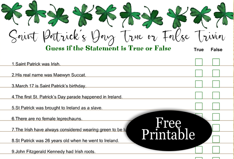 Free Printable Saint Patrick's Day True or False Trivia Quiz