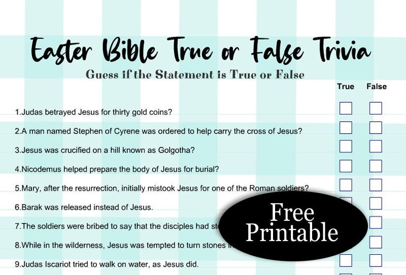 Free Printable Easter Bible True or False Trivia Quiz 