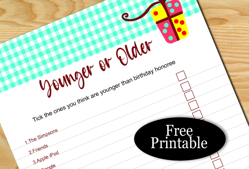 Younger or Older, Free Printable Birthday Game