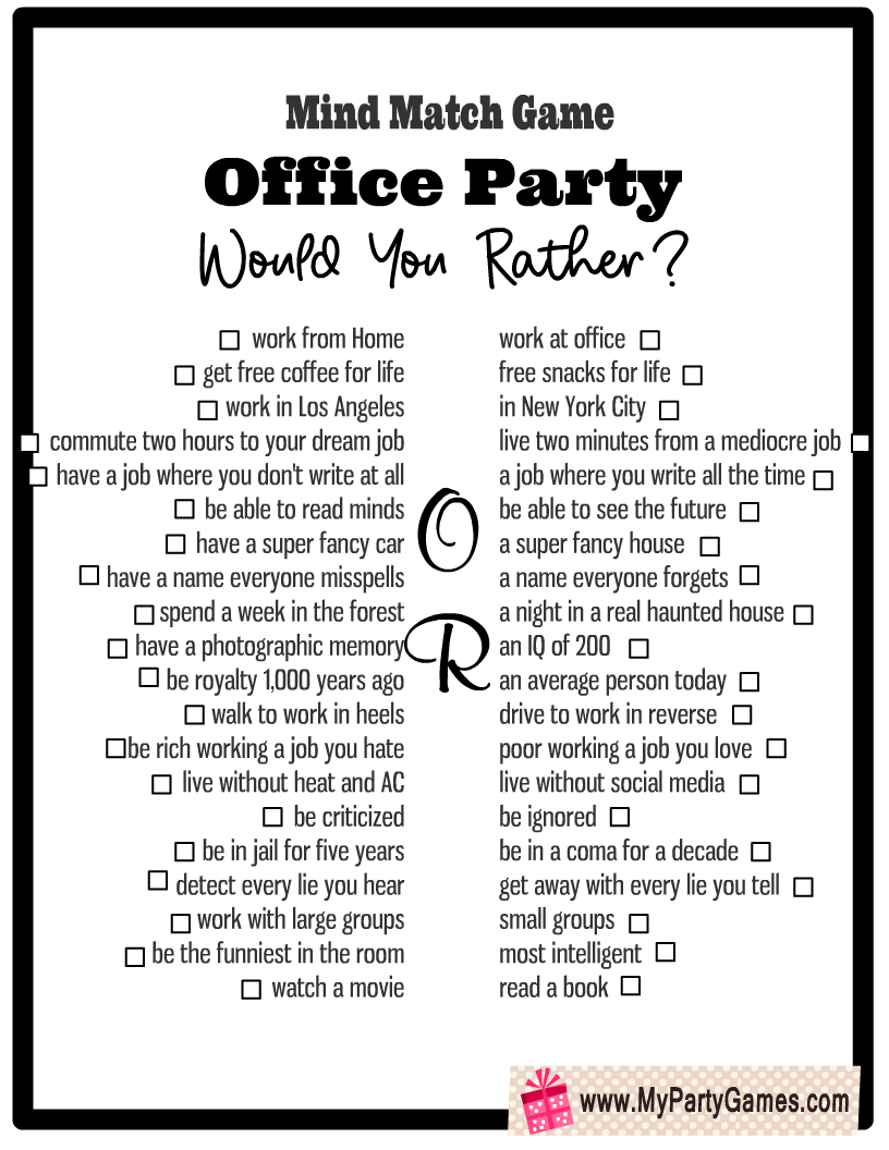  "Would You Rather"? Office Party Game