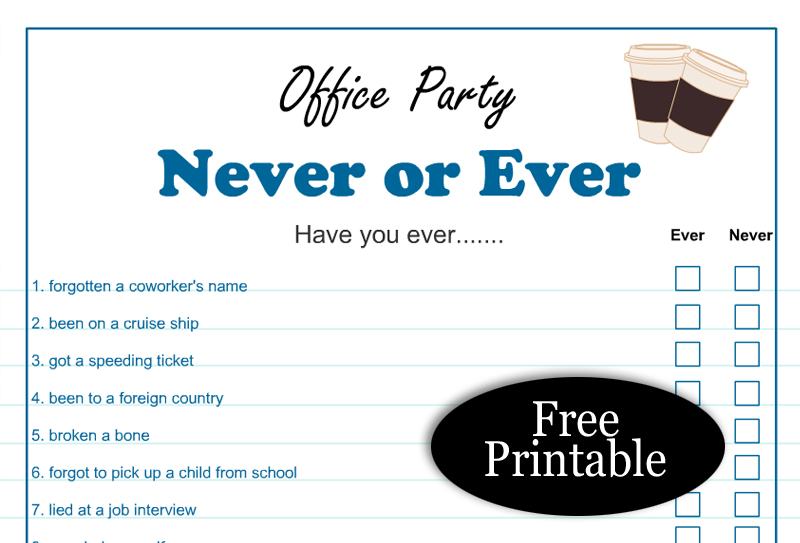 Office Party Free Printable Ever or Never Game