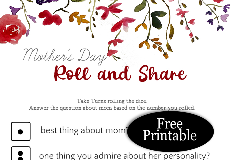 Free Printable Mother's Day Roll and Share Game