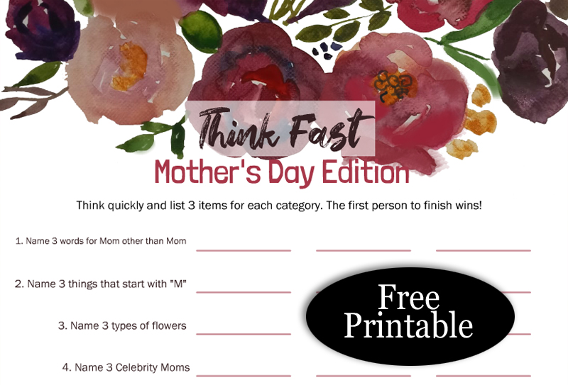 Free Printable Think Fast Mother's Day Game